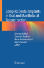 Complex Dental Implants in Oral and Maxillofacial Reconstruction Cover Image