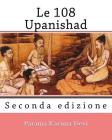 Le 108 Upanishad: (Seconda Edizione) Cover Image