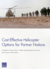 Cost-Effective Helicopter Options for Partner Nations By Christopher A. Mouton, David T. Orletsky, Michael Kennedy Cover Image