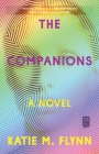 The Companions By Katie M. Flynn Cover Image