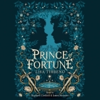 Prince of Fortune By Lisa Tirreno, James Meunier (Read by), Raphael Corkhill (Read by) Cover Image
