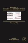 Advances in Imaging and Electron Physics: Volume 206 By Peter W. Hawkes (Editor) Cover Image