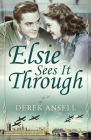 Elsie Sees It Through By Derek Ansell Cover Image