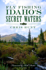 Fly Fishing Idaho's Secret Waters Cover Image