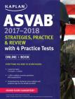 ASVAB: Strategies, Practice & Review with 4 Practice Tests Online + Book By Kaplan Test Prep Cover Image