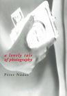 A Lovely Tale of Photography By Peter Nadas, Imre Goldstein (Translator) Cover Image