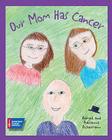 Our Mom Has Cancer Cover Image