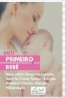 Meu Primeiro Bebê By Alexsandro de Oliveira Cover Image