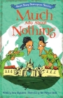 Short, Sharp Shakespeare Stories: Much Ado About Nothing By Anna Claybourne Cover Image