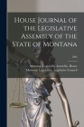 House Journal of the Legislative Assembly of the State of Montana; 1893 By Montana Legislative Assembly House (Created by), Montana Legislature Legislative Cou (Created by) Cover Image