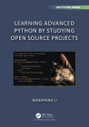 Learning Advanced Python by Studying Open Source Projects By Rongpeng Li Cover Image