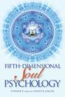 Fifth-Dimensional Soul Psychology By David K. Miller Cover Image