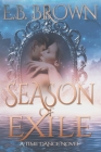 Season of Exile By E. B. Brown Cover Image