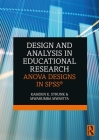 Design and Analysis in Educational Research: Anova Designs in Spss(r) Cover Image