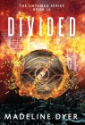 Divided By Madeline Dyer Cover Image
