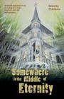 Somewhere in the Middle of Eternity By Daniel Patrick Corcoran, Michael Critzer, Amanda Headlee Cover Image