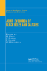 Joint Evolution of Black Holes and Galaxies (Series in High Energy Physics) By M. Colpi (Editor), V. Gorini (Editor), F. Haardt (Editor) Cover Image