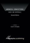 Wrongful Convictions: Cases and Materials, Second Edition By Justin Brooks Cover Image