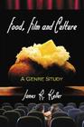 Food, Film and Culture: A Genre Study Cover Image