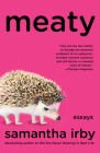 Meaty: Essays By Samantha Irby Cover Image