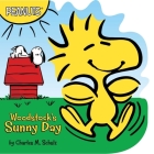 Woodstock's Sunny Day (Peanuts) By Charles  M. Schulz, Patty Michaels (Adapted by), Vicki Scott (Illustrator) Cover Image