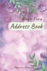 Magic Flora Address Book By Feminine Planners Cover Image