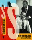 Mr. S: My Life with Frank Sinatra By George Jacobs, William Stadiem Cover Image