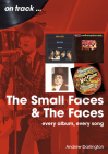 Small Faces: Every Album, Every Song Cover Image