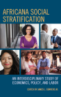 Africana Social Stratification: An Interdisciplinary Study of Economics, Policy, and Labor Cover Image