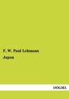 Japan By F. W. Paul Lehmann Cover Image