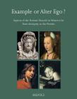 Example or Alter Ego? Aspects of the Portrait Historie in Western Art from Antiquity to the Present Cover Image