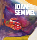 Joan Semmel: Skin in the Game By Joan Semmel (Artist), Amelia Jones (Text by (Art/Photo Books)), Rachel Middleman (Text by (Art/Photo Books)) Cover Image