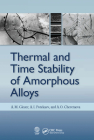 Thermal and Time Stability of Amorphous Alloys By A. M. Glezer, A. I. Potekaev, A. O. Cheretaeva Cover Image