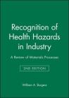 Recognition of Health Hazards in Industry: A Review of Materials Processes Cover Image