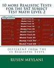 10 more Realistic Tests for the SAT Subject Test Math Level 2: different from the 15 Realistic Tests By Rusen Meylani Cover Image