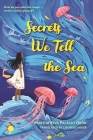 Secrets We Tell the Sea By Martha Riva Palacio Obon, Lourdes Heuer (Translated by) Cover Image