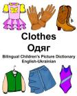 English-Ukrainian Clothes Bilingual Children's Picture Dictionary Cover Image