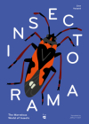 Insectorama: The Marvelous World of Insects By Lisa Voisard (Illustrator), Jeffrey K. Butt (Translator) Cover Image