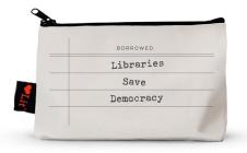 Libraries Save Democracy Pencil Pouch Cover Image