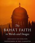 The Baha'i Faith in Words and Images Cover Image