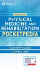 Physical Medicine and Rehabilitation Pocketpedia By Matthew Shatzer (Editor), Howard Choi (Editor) Cover Image
