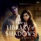 The Library of Shadows By Rachel Moore, Jeanne Syquia (Read by) Cover Image