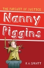 Nanny Piggins and the Pursuit of Justice By R. A. Spratt Cover Image