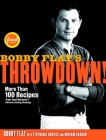 Bobby Flay's Throwdown!: More Than 100 Recipes from Food Network's Ultimate Cooking Challenge: A Cookbook By Bobby Flay, Stephanie Banyas, Miriam Garron Cover Image