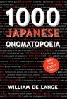 1000 Japanese Onomatopoeia By William De Lange Cover Image