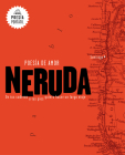 Neruda. Poesía de amor. De tus caderas a tus pies quiero hacer un largo viaje / Love Poetry (POESÍA PORTÁTIL / Flash Poetry) By Pablo Neruda, Mar Guixe Cover Image