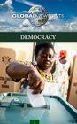 Democracy (Global Viewpoints) By Tom Lansford (Editor) Cover Image