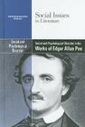 Social and Psychological Disorder in the Works of Edgar Allan Poe (Social Issues in Literature) By Claudia Durst Johnson (Editor) Cover Image