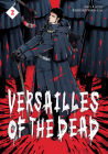 Versailles of the Dead Vol. 2 By Kumiko Suekane Cover Image