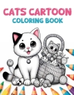 Coloring Book: Cat Cartoon: 70 delightful illustrations of adorable cats. Cover Image